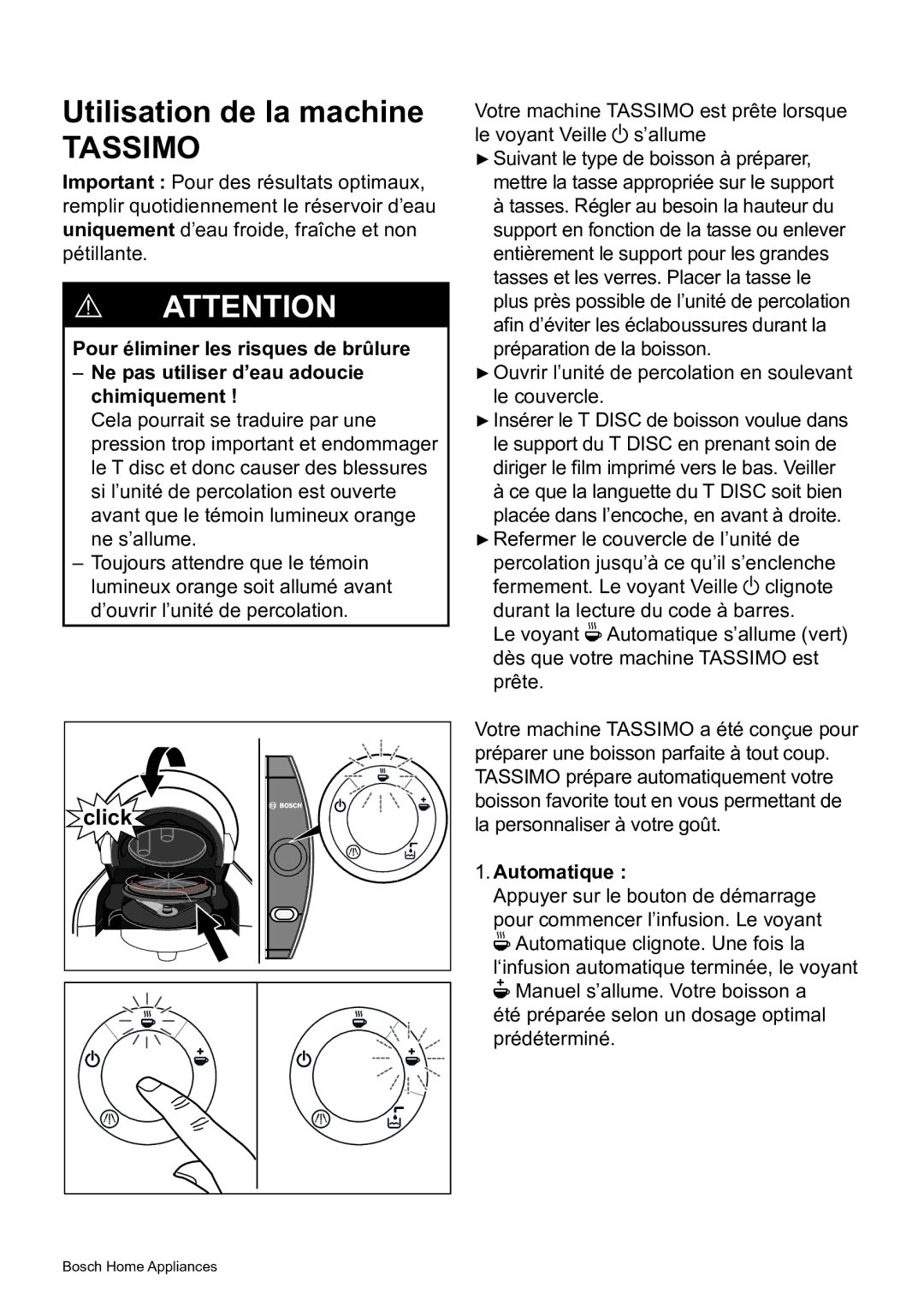 Bosch Appliances T45 Utilisation de la machine, Ouvrir l’unité de percolation en soulevant le couvercle, Automatique  